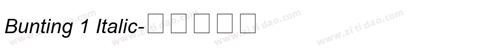 Bunting 1 Italic字体转换